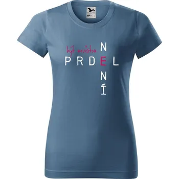 Dámské tričko DOBRÝ TRIKO Dámské tričko s potiskem Být nevěstou Barva: Denim, Velikost: S