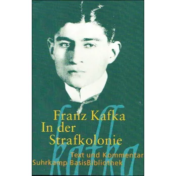 In der Strafkolonie - Franz Kafka [DE] (2006, Brožovaná, Suhrkamp)
