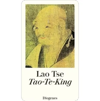 Tao-Te-King - Laotse [DE] (2013, Brožovaná, Diogenes)