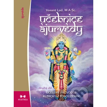 Kniha Učebnice ájurvédy II. - Vasant Lad Maitrea