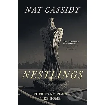 Beletrie pro dospělé Nestlings - Nat Cassidy Tor Publishing Group