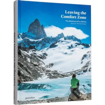 Leaving the Comfort Zone - Gestalten Verlag Gestalten Verlag