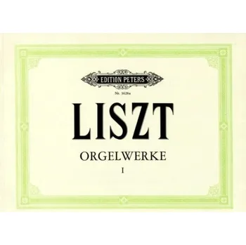 Franz Liszt: Orgelwerke 1 (noty na varhany)