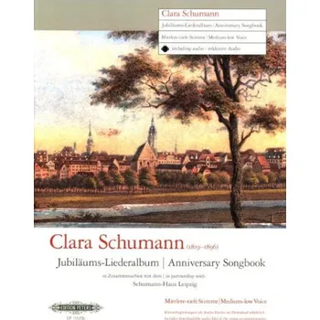 Clara Schumann: Anniversary Songbook - Medium-Low Voice (noty na klavír, zpěv)(+audio)