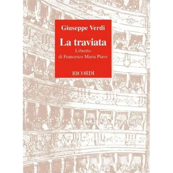 Giuseppe Verdi: La Traviata (operní libreto)