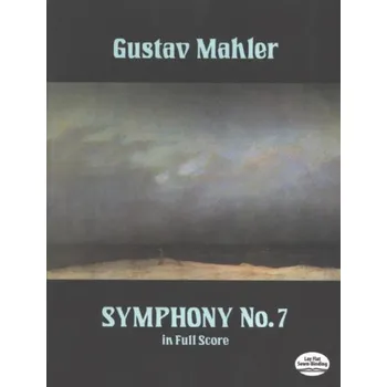 Gustav Mahler: Symphony No. 7 (noty, partitura)