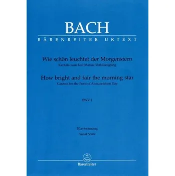 J.S. Bach: Cantata How bright and fair the morning star BWV 1 (noty na klavír, zpěv)