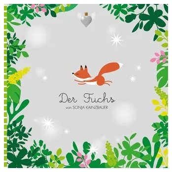 První čtění Der Fuchs - Kainzbauer, Sonja