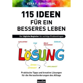 Osobní rozvoj 115 Ideen für ein besseres Leben - Vera F. Birkenbihl