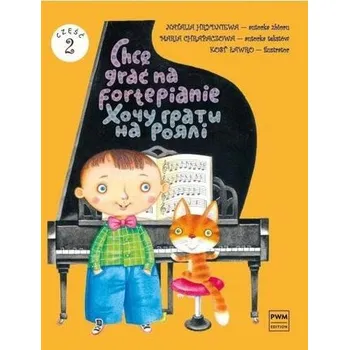 Hudební výchova Chcę grać na fortepianie cz.2 - Natalia Hrydniewa