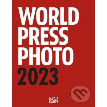 Umění World Press Photo Yearbook 2023 - Hatje Cantz Hatje Cantz