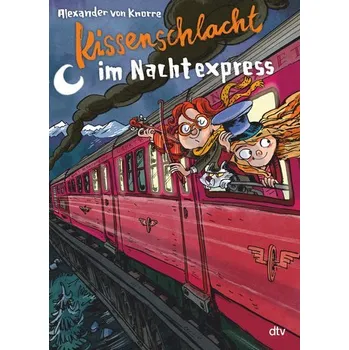 Kissenschlacht im Nachtexpress - Knorre, Alexander von