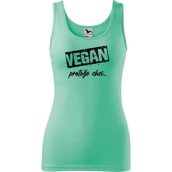 DOBRÝ TRIKO Dámské tílko s potiskem Vegan, protože chci Velikost: XS, Barva: Mátová