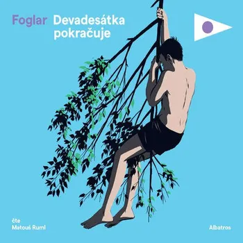 Devadesátka pokračuje - Jaroslav Foglar (mp3 audiokniha)