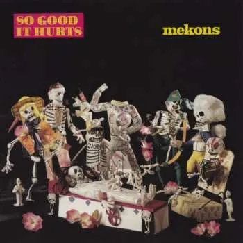 Zahraniční hudba CD The Mekons: So Good It Hurts 2024
