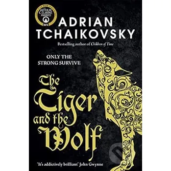 Beletrie pro dospělé The Tiger and the Wolf - Adrian Tchaikovsky Tor