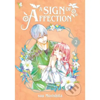 A Sign of Affection 2 - suu Morishita Kodansha Comics