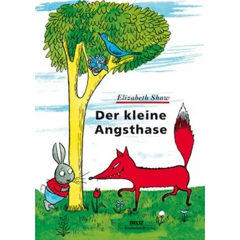 Pohádka Der kleine Angsthase - Shaw, Elizabeth