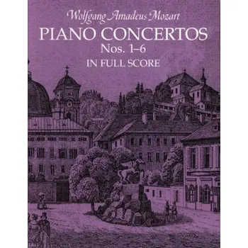 Wolfgang Amadeus Mozart: Piano Concertos Nos.1-6 (noty, partitura)