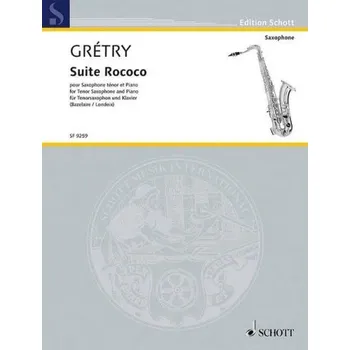 André Modeste Gretry: Suite Rococo (noty na tenorsaxofon, klavír)
