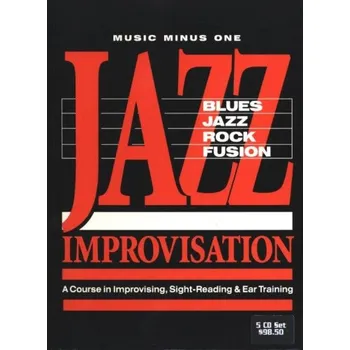 Jazz Improvisation: A Course in Improvising, Sight-Reading & Ear Training (noty na nástroje C, Eb, Bb, basového klíče)(+audio)