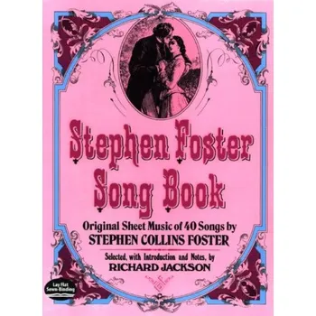 Stephen Foster Song Book (noty na klavír, zpěv)