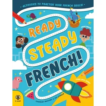 Francouzský jazyk Ready Steady French - CATHERINE BRUZZONE