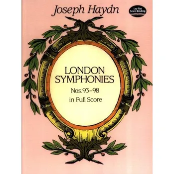 Joseph Haydn: Complete London Symphonies Nos. 93-98 (noty, partitura)