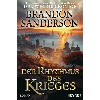 Der Rhythmus des Krieges - Brandon Sanderson [DE] (2023, Brožovaná, Heyne Taschenbuch)
