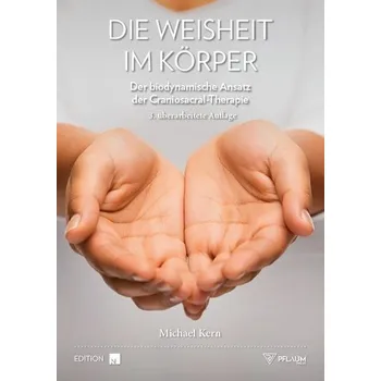 Die Weisheit im Körper - Michael Kern