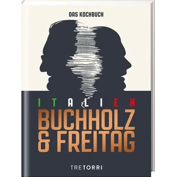 Unser Italien Kochbuch - Buchholz, Frank