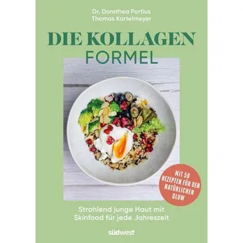 Die Kollagen-Formel - Portius, Dorothea