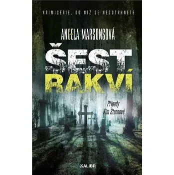 Šest rakví - Angela Marsonsová (2024) [E-kniha], kniha