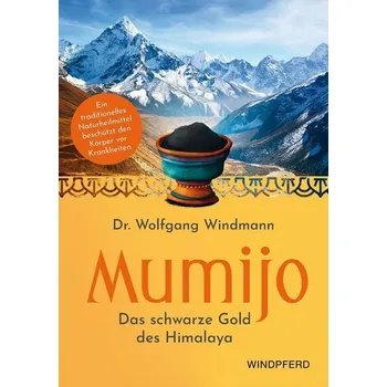 Mumijo - Shilajit - Windmann, Wolfgang