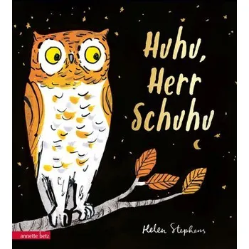 První čtění Huhu, Herr Schuhu - Stephens, Helen