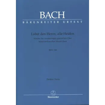 J.S. Bach: Lobet den Herrn, alle Heiden BWV 230 (noty na varhany, zpěv)