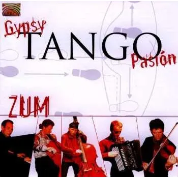 Zahraniční hudba CD ZUM: Gypsy Tango Pasión 2006