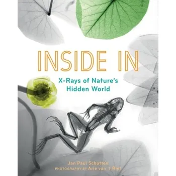 Příroda Inside In - Schutten, Jan P. [EN] (2024, Brožovaná, Greystone Books,Canada)