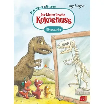 První čtění Der kleine Drache Kokosnuss - Abenteuer & Wissen - Dinosaurier - Siegner, Ingo