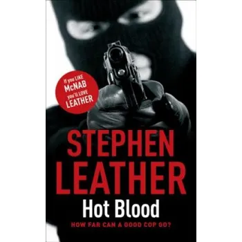 Hot Blood – Stephen Leather (EN)