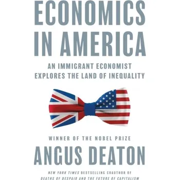Economics in America - Deaton, Angus