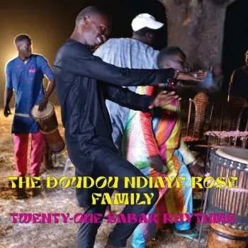 Zahraniční hudba 2LP The Doudou N'Diaye Rose Family: Twenty-One Sabar Rhythms 2022 Gatefold Vinyl