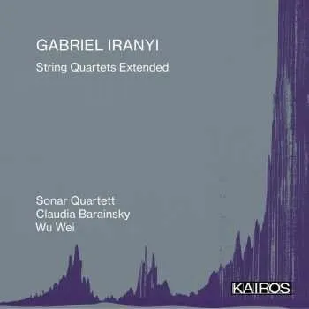 Zahraniční hudba CD Gabriel Iranyi: Streichquartette Nr.4 & 5 2024