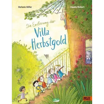 První čtění Die Eroberung der Villa Herbstgold - Höfler, Stefanie