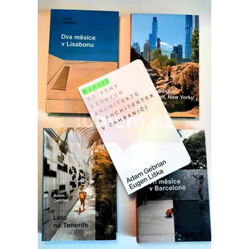 Umění Cesty za architekturou s Adamem Gebrianem (výhodný balíček 4+1) - Adam Gebrian