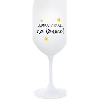 Sklenice JEDNOU V ROCE NA VÁNOCE - bílá sklenice na víno 350 ml