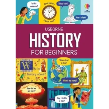 History for Beginners - Andy Prentice, Paul Boston (ilustrátor), Tom Mumbray Usborne