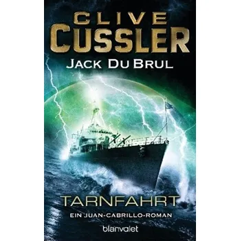 Tarnfahrt - Clive Cussler