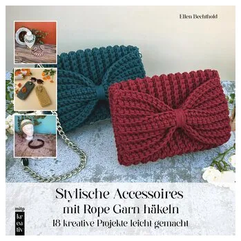 Stylische Accessoires mit Rope Garn häkeln - Ellen Bechthold