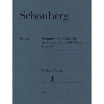 Arnold Schönberg: Phantasy Op. 47 (noty na housle, klavír)